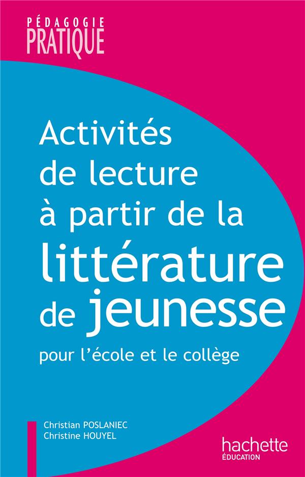 Activités lecture à partir de la littérature de jeunesse pour l'école et le collège