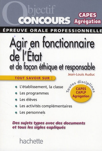 Objectif concours : agir en fonctionnaire de l'Etat ; capes/agrégation