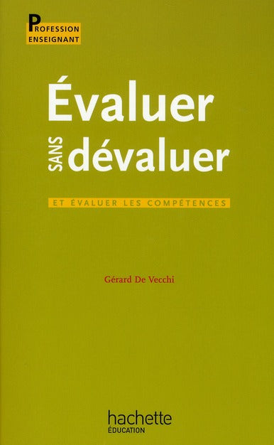 évaluer sans dévaluer et évaluer les compétences