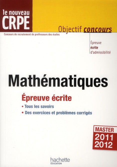 Les mathématiques au nouveau CRPE ; épreuve écrite d'admissibilité