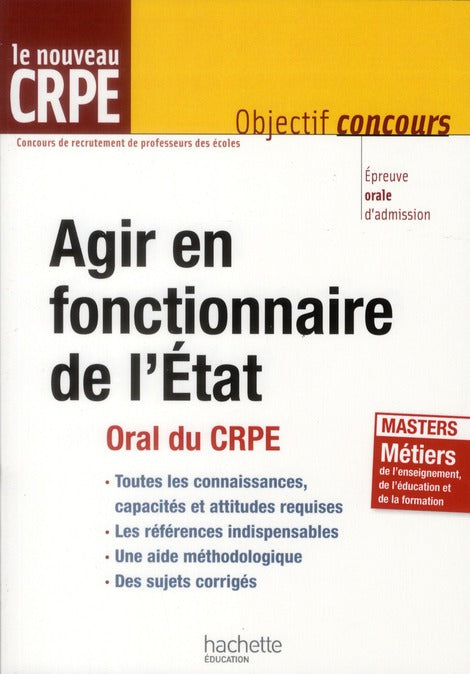 Agir en fonctionnaire de l'Etat ; épreuve orale
