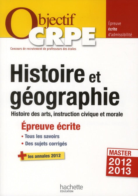 Objectif concours : CRPE ; épreuve écrite d'histoire et de géographie