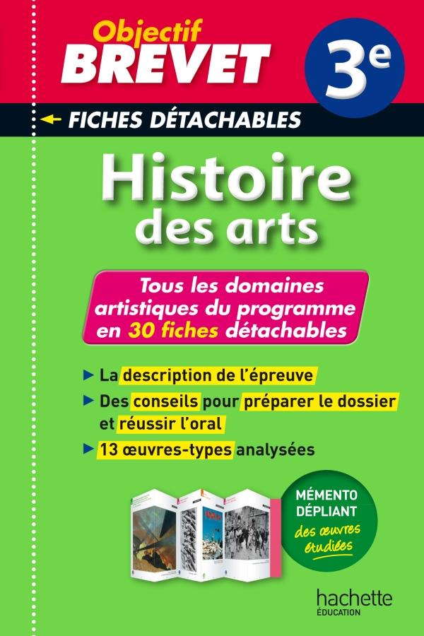 Objectif brevet : histoire de l'art ; 3ème ; fiches détachables