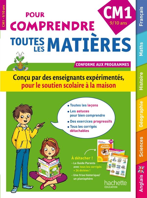 Pour comprendre toutes les matières : CM1 ; 9/10 ans
