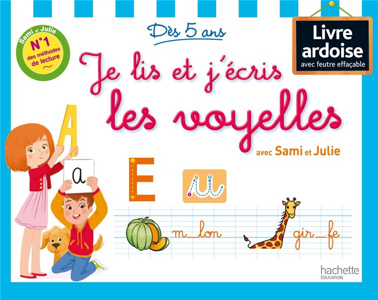 Je lis et j'écris les voyelles avec Sami et Julie