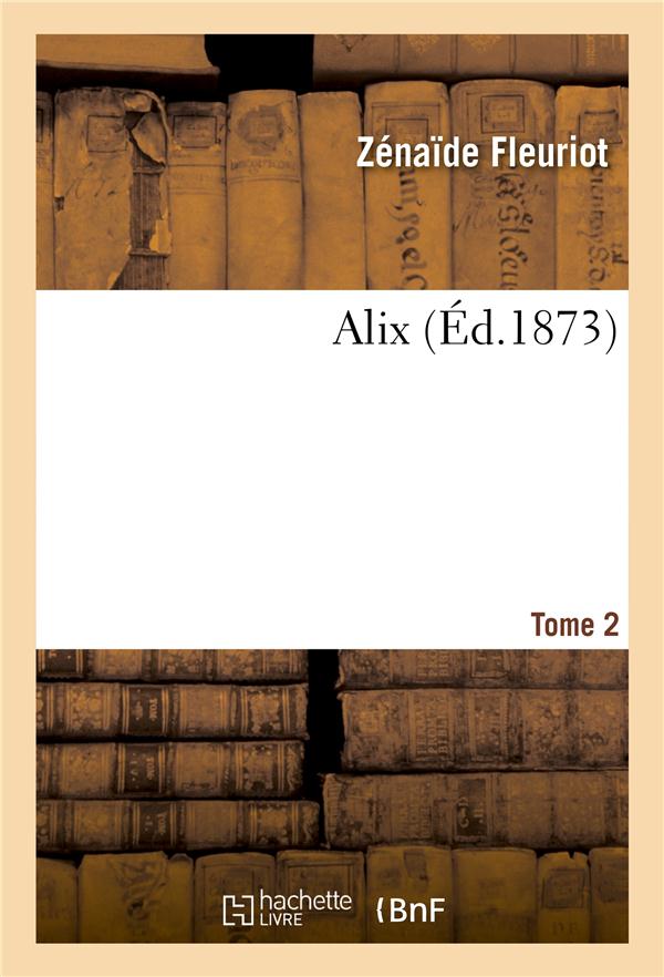 Alix Tome 2 (édition 1873)