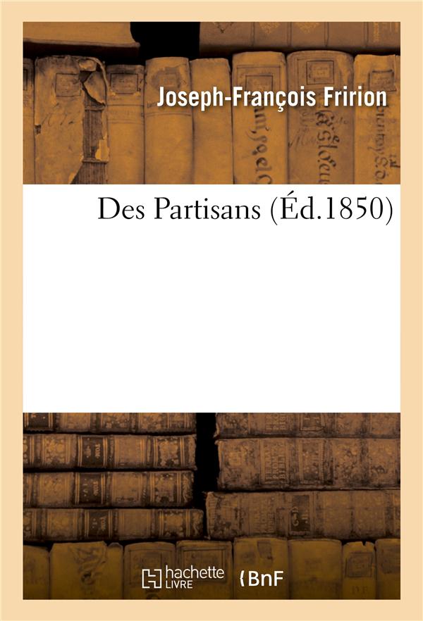 Des partisans