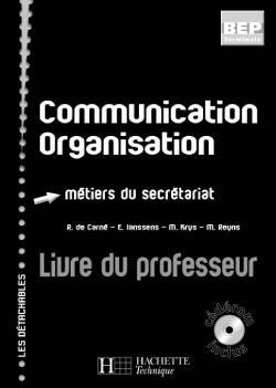 Communication organisation terminale bep secretariat les detachables - livre prof - edition 2004