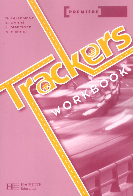TRACKERS ; WORKBOOK (édition 2004)