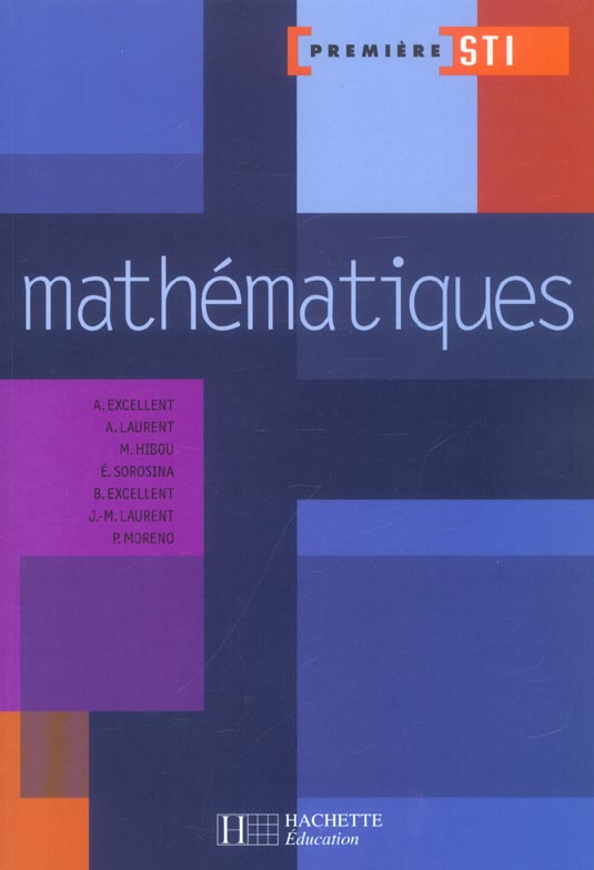 Mathematiques 1re sti - livre eleve - ed.2004 (édition 2004)
