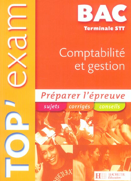 TOP'EXAM Tome 24 : comptabilité et gestion (édition 2004)
