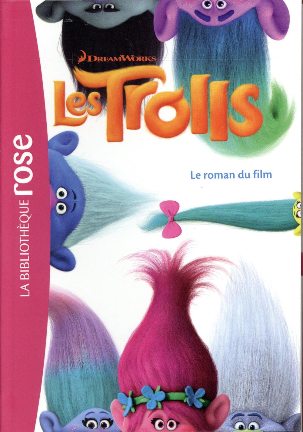 Les Trolls : le roman du film