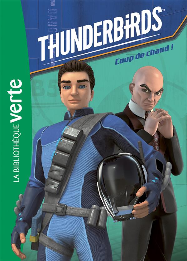 Thunderbirds Tome 2 : coup de chaud !