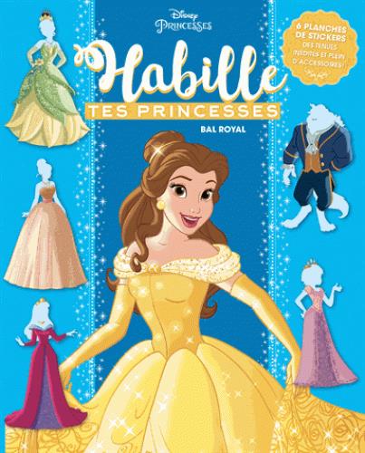 Disney Princesses : habille tes princesses ; bal royal