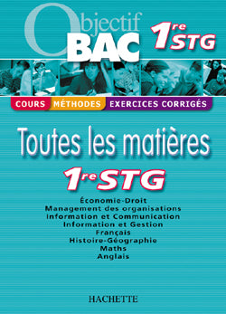 Objectif bac : STG ; TOUTES LES MATIERES (édition 2005)