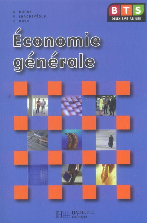 Economie generale, bts 2e annee, livre de l'eleve, ed. 2006