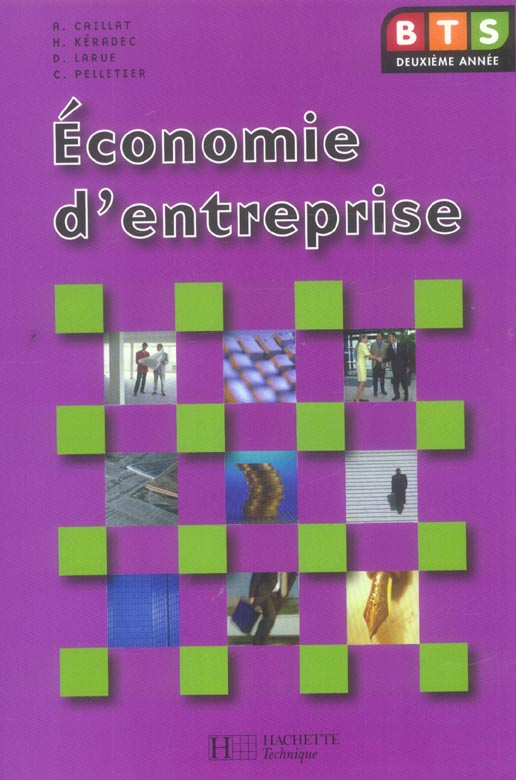 Economie d'entreprise, bts 2e annee, livre de l'eleve, ed. 2006