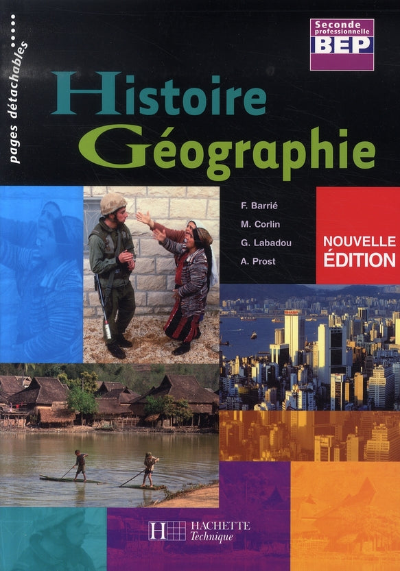Histoire géographie ; bep 2nde pro ; élève (édition 2007)