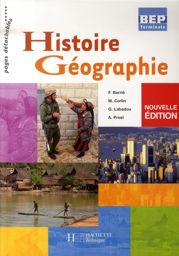 Histoire géographie ; bep terminale ; livre de l'élève (édition 2007)