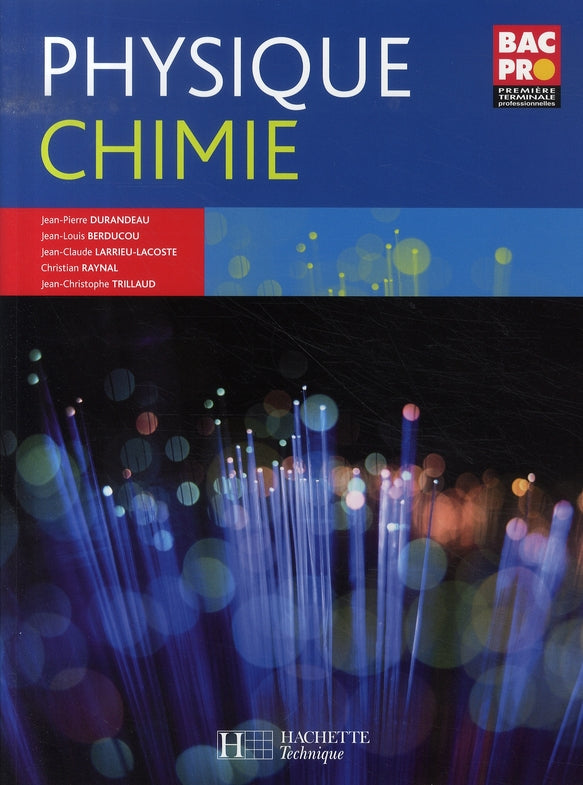 Physique chimie ; bac pro ; livre de l'élève (édition 2007)