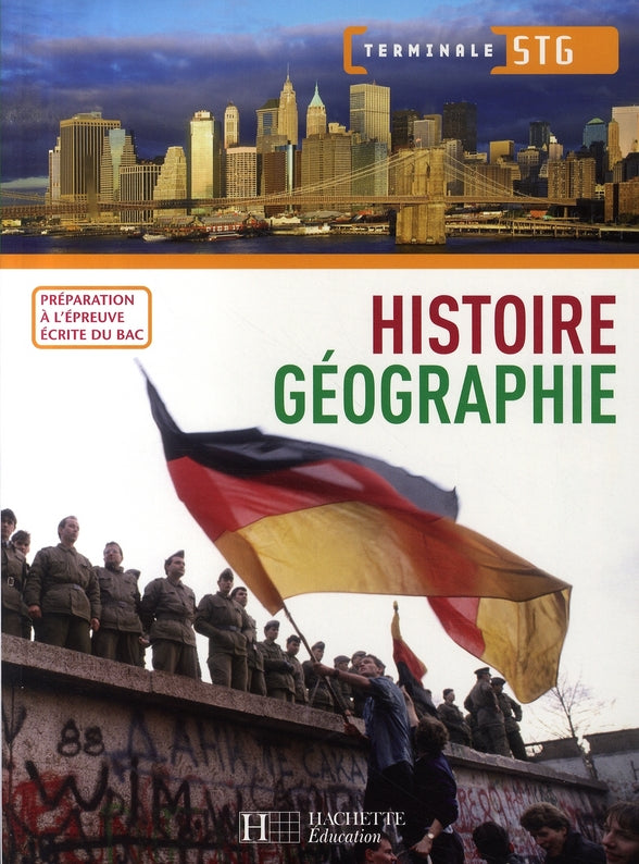 Histoire-géographie ; terminale stg ; livre de l'élève