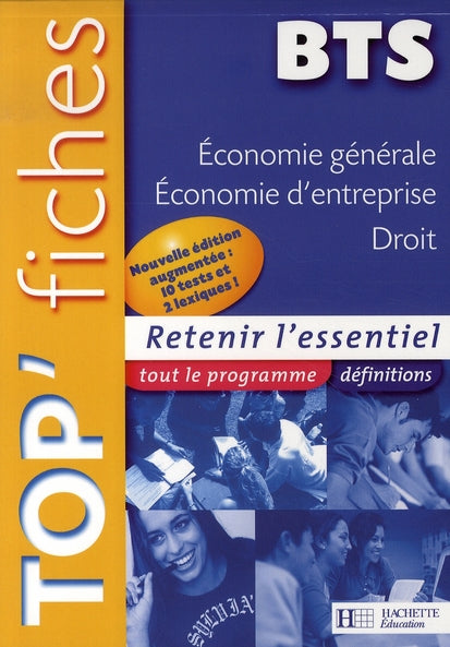 TOP'FICHES : économie générale, économie d'entreprise, droit ; bts