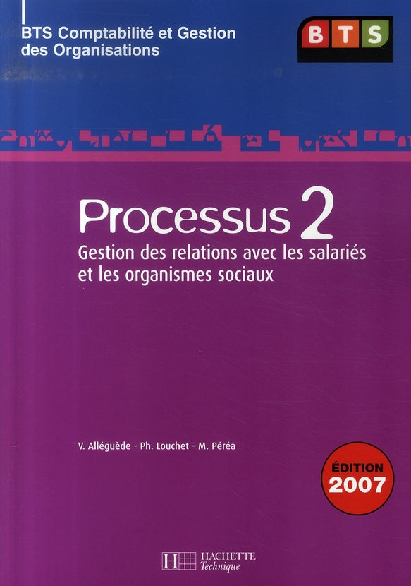 Processus 2 ; bts cgo ; livre de l'élève (édition 2007)
