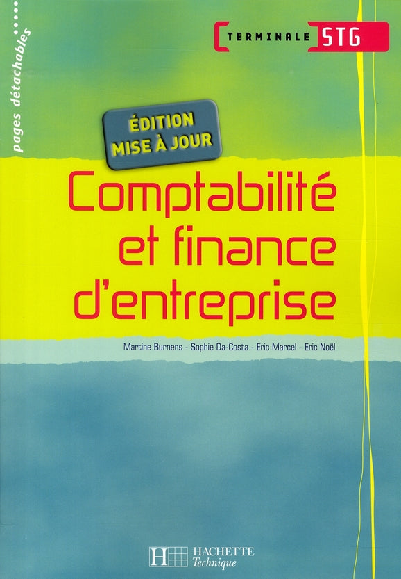 Comptabilité et finance d'entreprise ; terminale STG ; livre de l'élève