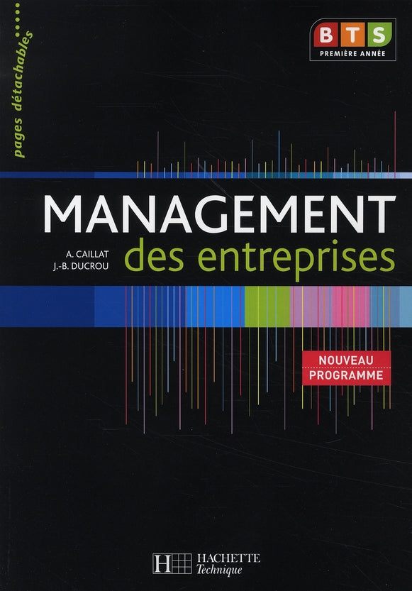 Management des entreprises ; BTS 1ère année - livre de l'élève détachable (édition 2008)