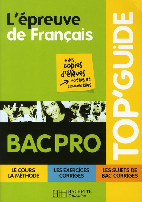 TOP'GUIDE : l'épreuve de français ; bac pro