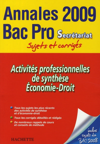Annales ; bac pro secrétariat (édition 2009)