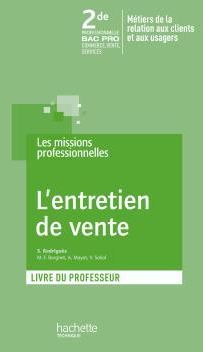 L'entretien de vente ; Bac pro ; 2nde professionnelle ; livre du professeur