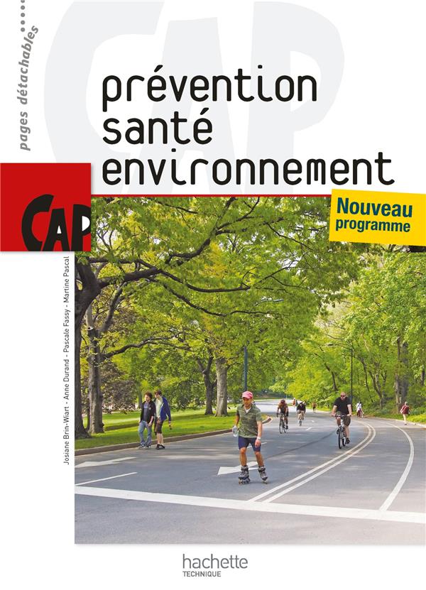Prévention/santé/environnement ; CAP ; livre de l'élève (édition 2010)