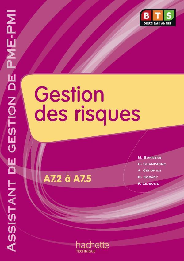 Gestion des risques ; BTS 2ème année PME/PMI ; livre de l'élève (édition 2010)