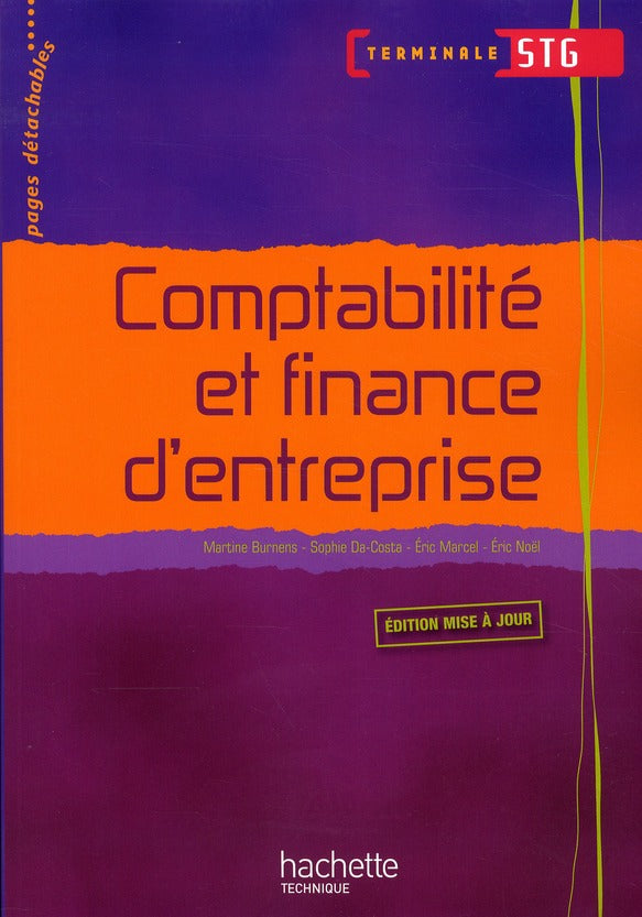 Comptabilité et finance d'entreprise ; terminale STG ; livre de l'élève (édition 2010)