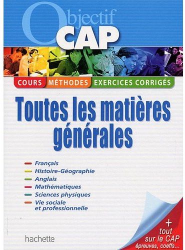 Objectif CAP ; toutes les matières générales
