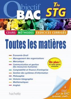 Objectif bac : toutes les matières ; terminale STG