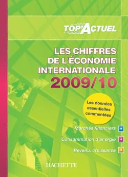 Top'actuel : les chiffres de l'économie mondiale (édition 2009/2010)