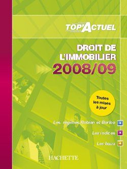 Top'actuel : droit de l'immobilier 2008/09