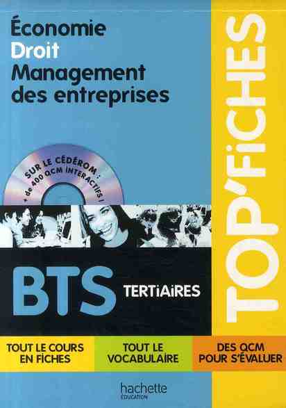 TOP'FICHES : économie, management, droit ; BTS tertiaire