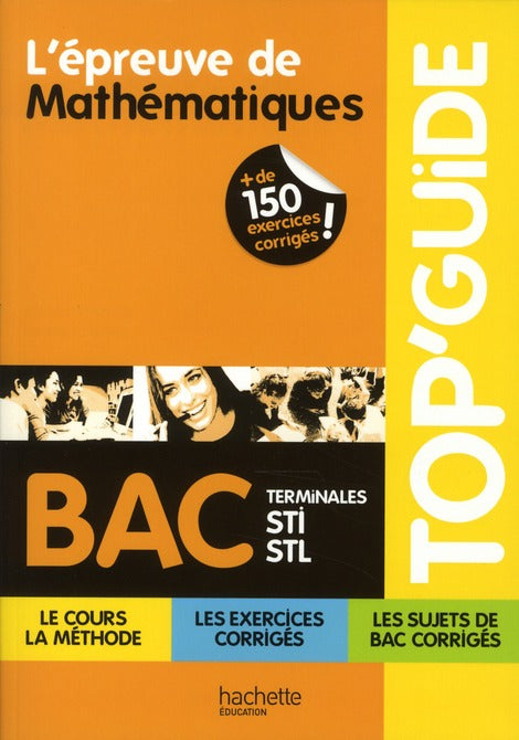 TOP'GUIDE : mathématiques ; terminales STI et STL