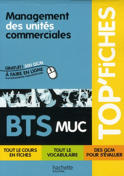 TOP'FICHES : management des unités commerciales ; BTS MUC