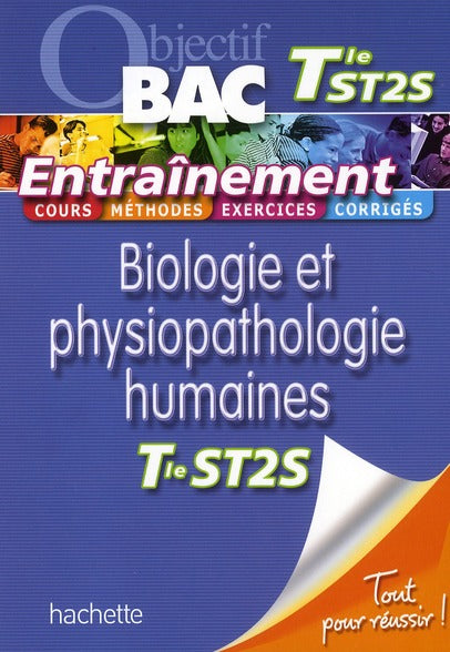 Objectif bac : biologie et physiopathologie humaines ; terminale ST2S ; entraînement