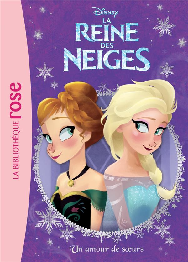 La Reine des Neiges Tome 8 : un amour de soeurs