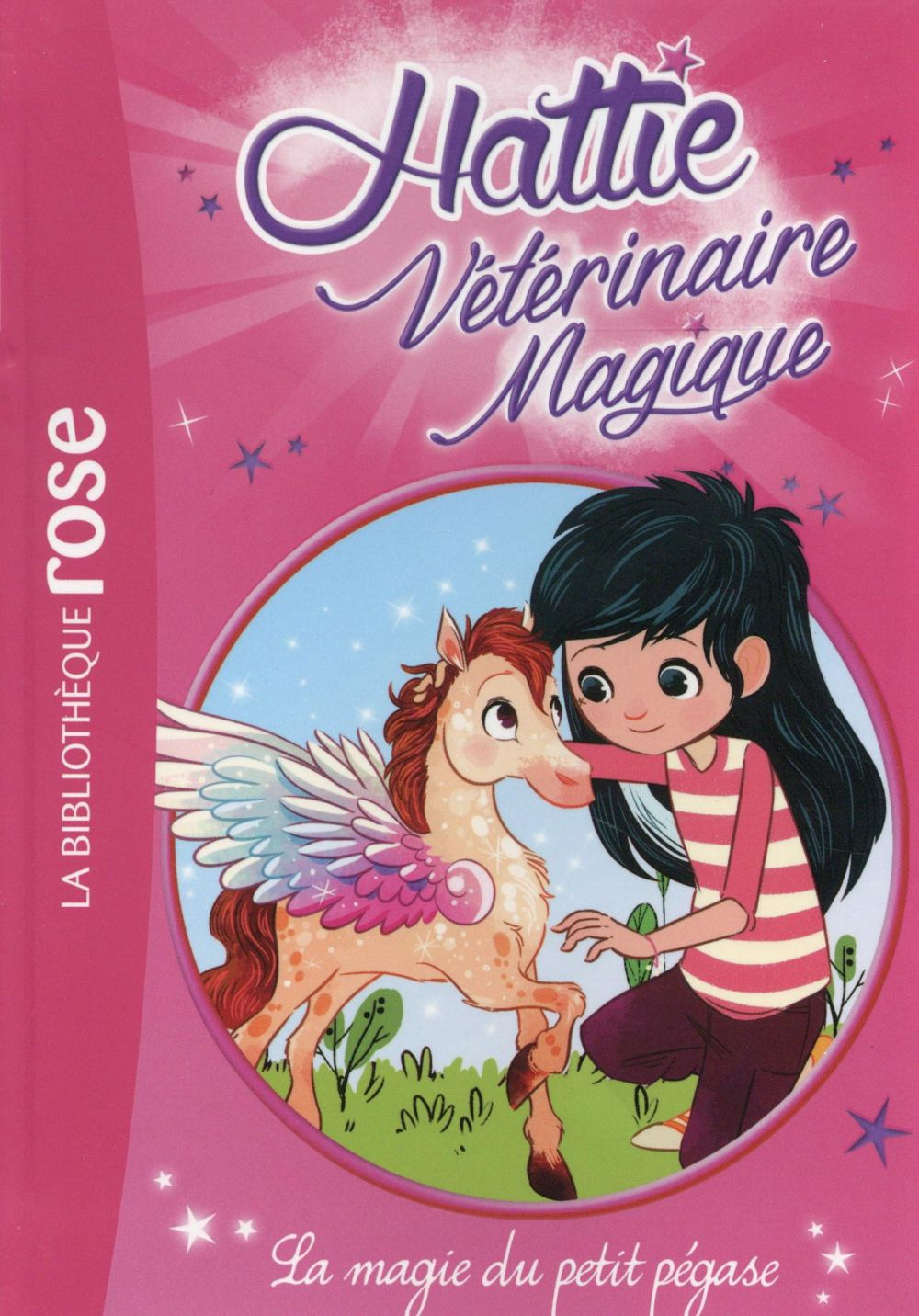 Hattie vétérinaire magique Tome 5 ; la magie du petit pégase