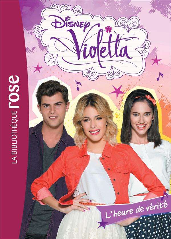 Violetta Tome 26 : l'heure de vérité