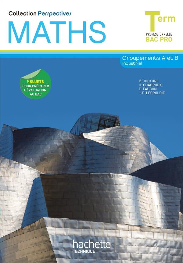 Perspectives : maths ; terminale pro industriel perspectives ; livre de l'élève