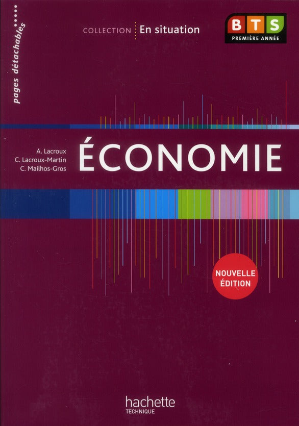 En situation : économie ; BTS 1ère année  ; livre de l'élève (édition 2012)