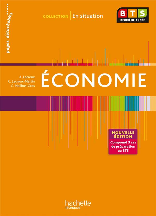 En situation : économie ; BTS 2e année ; livre de l'élève
