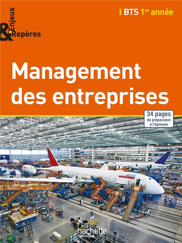 Enjeux et repères : management des entreprises ; BTS 1ère année ; manuel de l'élève (édition 2014)
